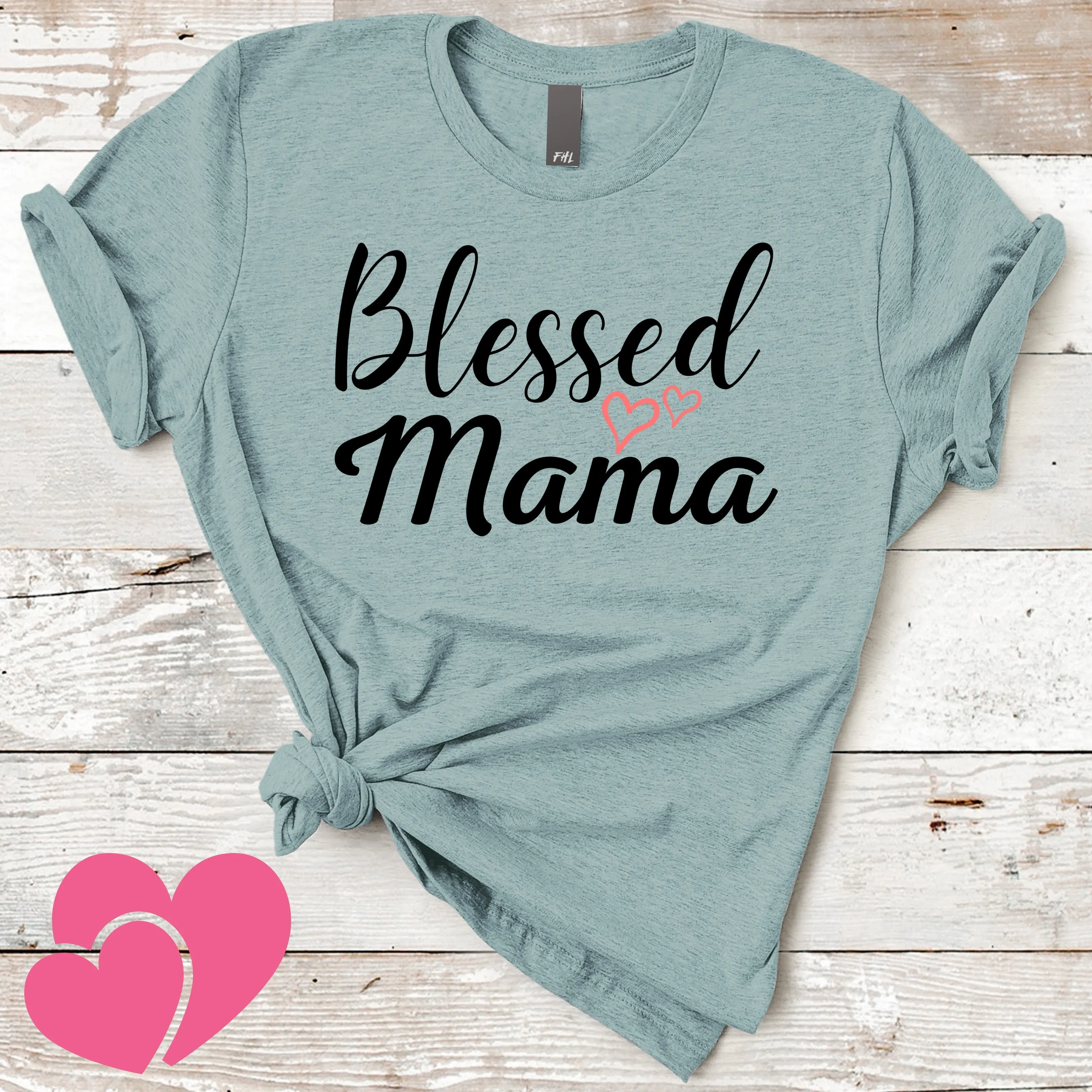 Blessed Mama Hearts T-Shirt - Light Colors