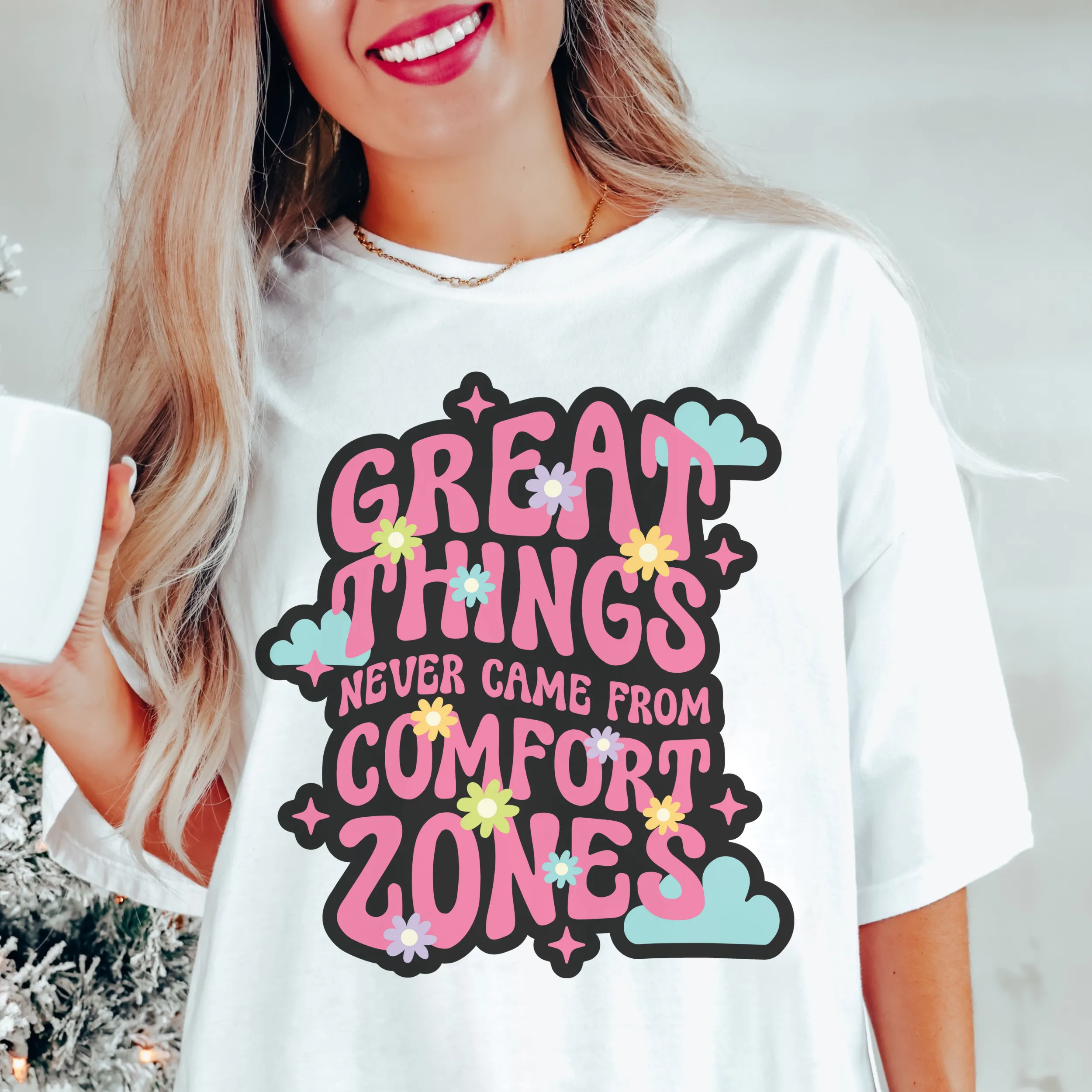 Great Things Never Came From Comfort Zones Retro T Shirt / Sweatshirt